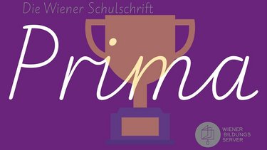 Ein Schriftzug auf violettem Hintergrund "Die Wiener Schulschrift Prima". Rechts unten das Logo des Wiener Bildungsservers.