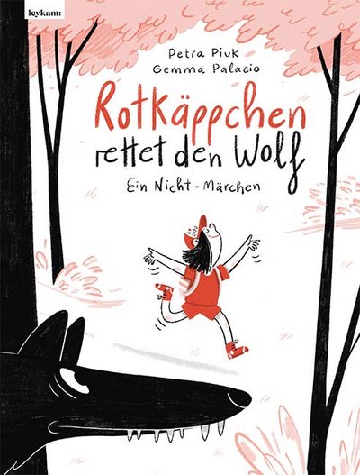 Buchcover: Rotkäppchen rettet den Wolf 