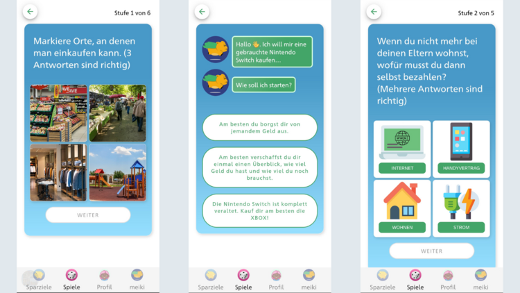 Drei Screenshots der Meiki-Lernapp im Hochformat nebeneinander: Am ersten Screenshot ein Bildquiz mit der Frage, an welchen Orten man einkaufen kann. Am zweiten Screenshot ein Quiz im Chatformat, wo man Tipps zum richtigen Sparen geben soll. Am dritten Screenshot ein Bildquiz mit der Frage, wofür man selbst bezahlen muss, wenn man nicht mehr bei seinen Eltern wohnt.