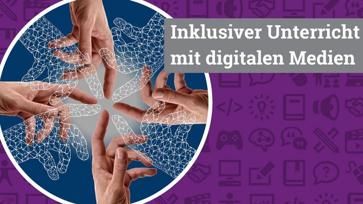 In einem Kreis sind mehrere Hände zu sehen, die auf einen Mittelpunkt zeigen. Dazu der Text: "Inklusiver Unterricht mit digitalen Medien"
